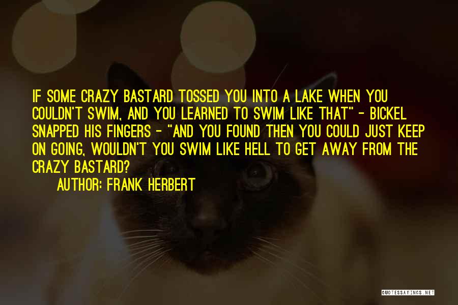 Going To Hell Quotes By Frank Herbert