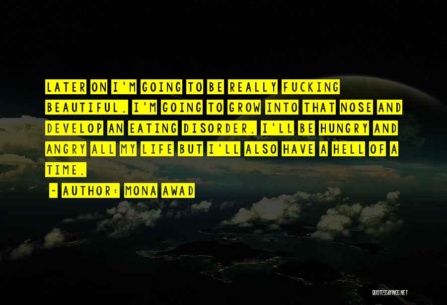 Going To Hell Quotes By Mona Awad