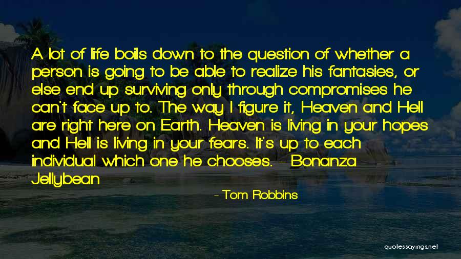 Going To Hell Quotes By Tom Robbins