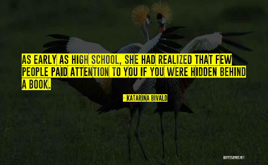 Going To Highschool Quotes By Katarina Bivald Going To Highschool Quotes By Katarina Bivald