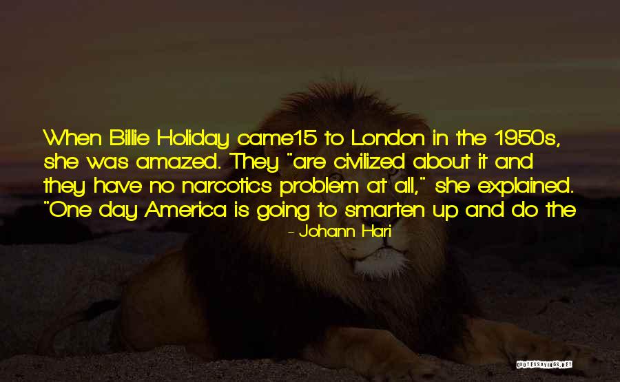 Going To London Quotes By Johann Hari Going To London Quotes By Johann Hari