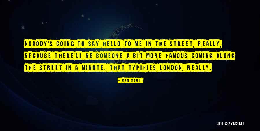 Going To London Quotes By Ken Stott Going To London Quotes By Ken Stott