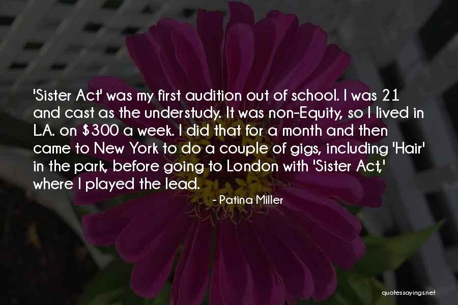 Going To London Quotes By Patina Miller Going To London Quotes By Patina Miller