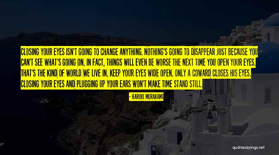 Going To Make A Change Quotes By Haruki Murakami Going To Make A Change Quotes By Haruki Murakami