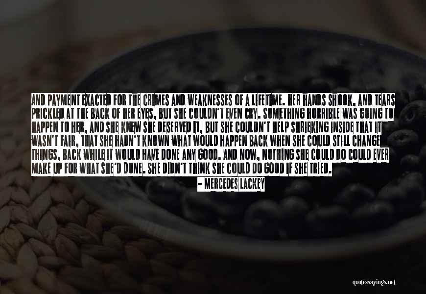 Going To Make A Change Quotes By Mercedes Lackey Going To Make A Change Quotes By Mercedes Lackey