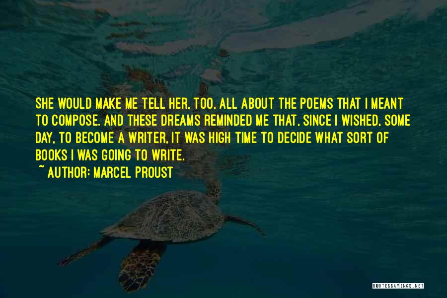 Going To Make It Quotes By Marcel Proust