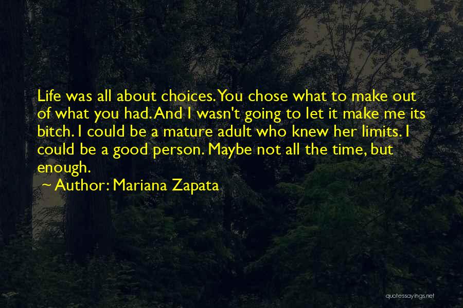 Going To Make It Quotes By Mariana Zapata