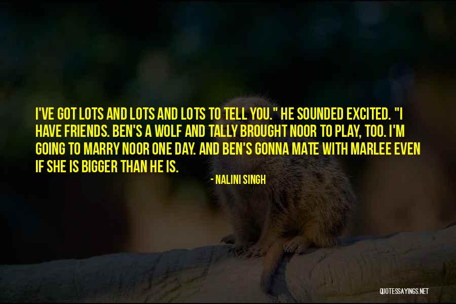 Going To Marry Quotes By Nalini Singh