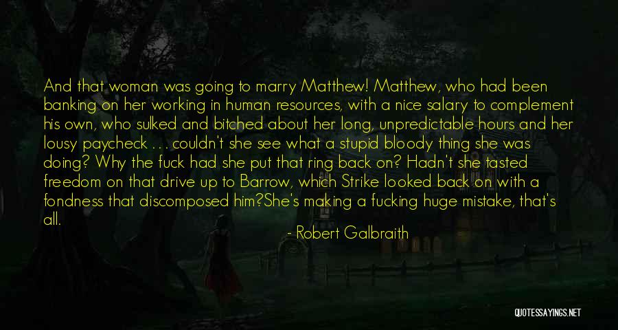 Going To Marry Quotes By Robert Galbraith