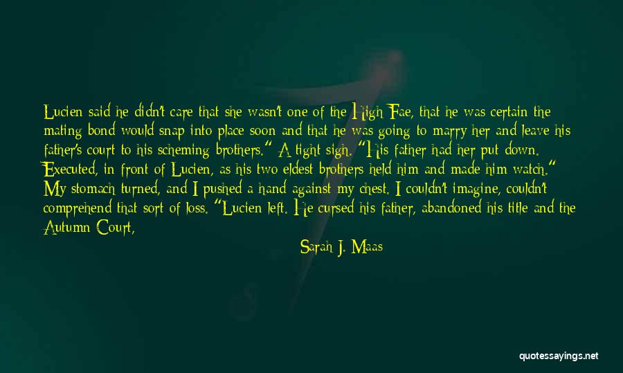 Going To Marry Quotes By Sarah J. Maas