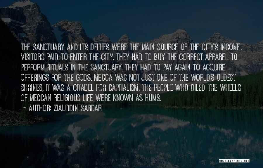 Going To Mecca Quotes By Ziauddin Sardar