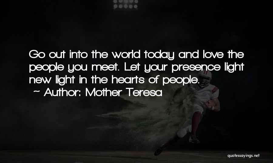 Going To Meet My Love Quotes By Mother Teresa