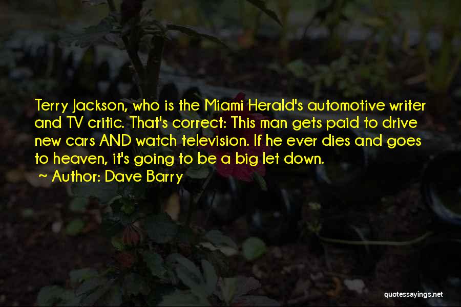 Going To Miami Quotes By Dave Barry