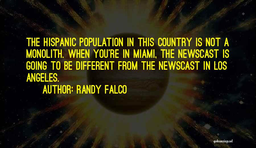 Going To Miami Quotes By Randy Falco