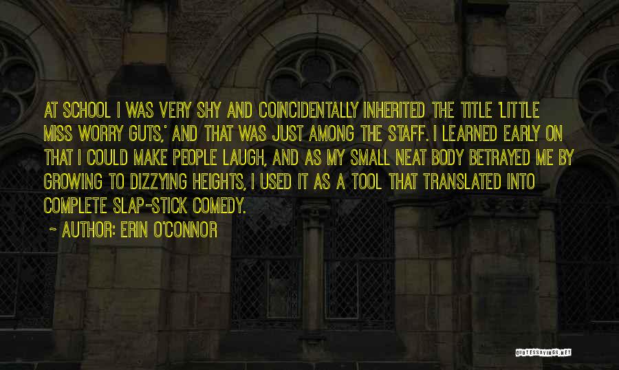 Going To Miss School Quotes By Erin O'Connor