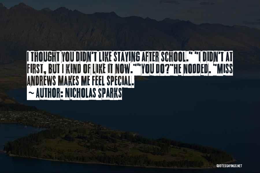 Going To Miss School Quotes By Nicholas Sparks