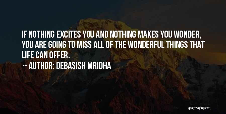 Going To Miss You Quotes By Debasish Mridha