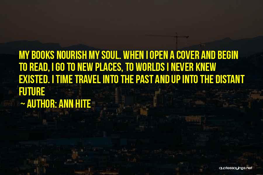 Going To New Places Quotes By Ann Hite