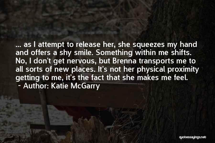 Going To New Places Quotes By Katie McGarry