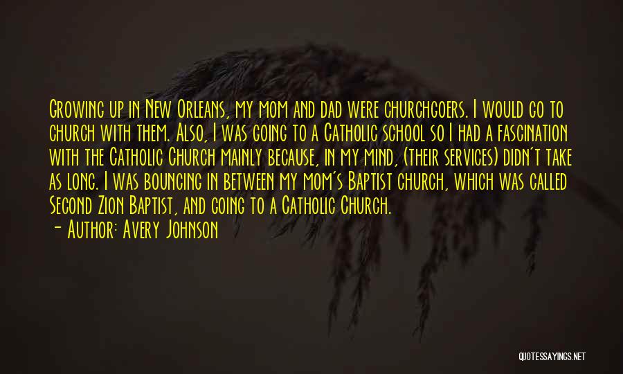 Going To New School Quotes By Avery Johnson