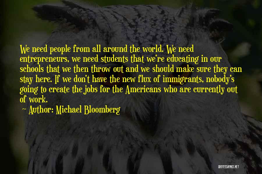 Going To New School Quotes By Michael Bloomberg
