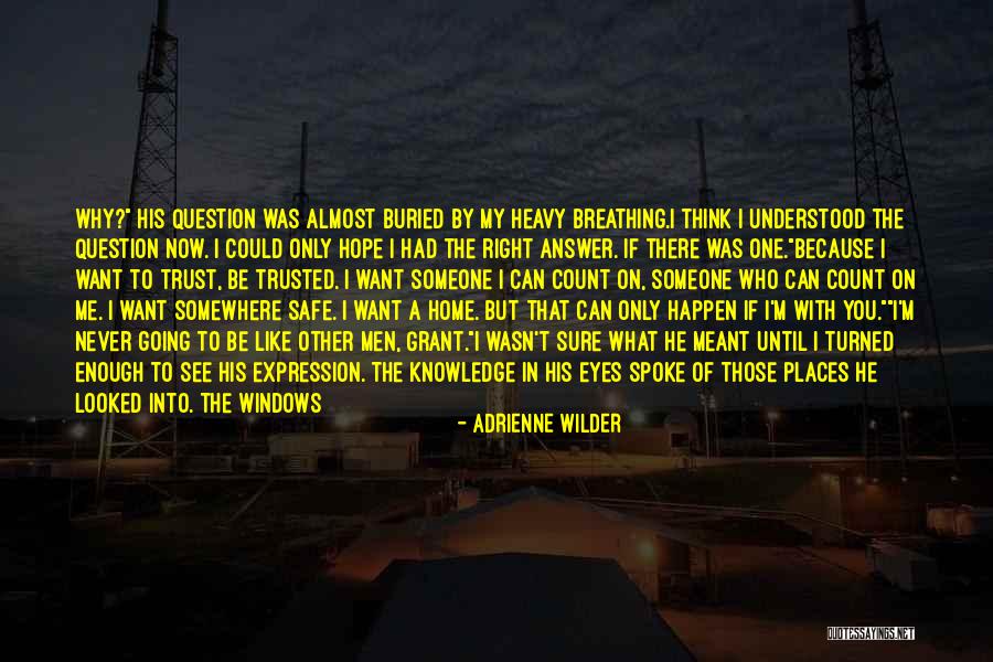 Going To Other Places Quotes By Adrienne Wilder