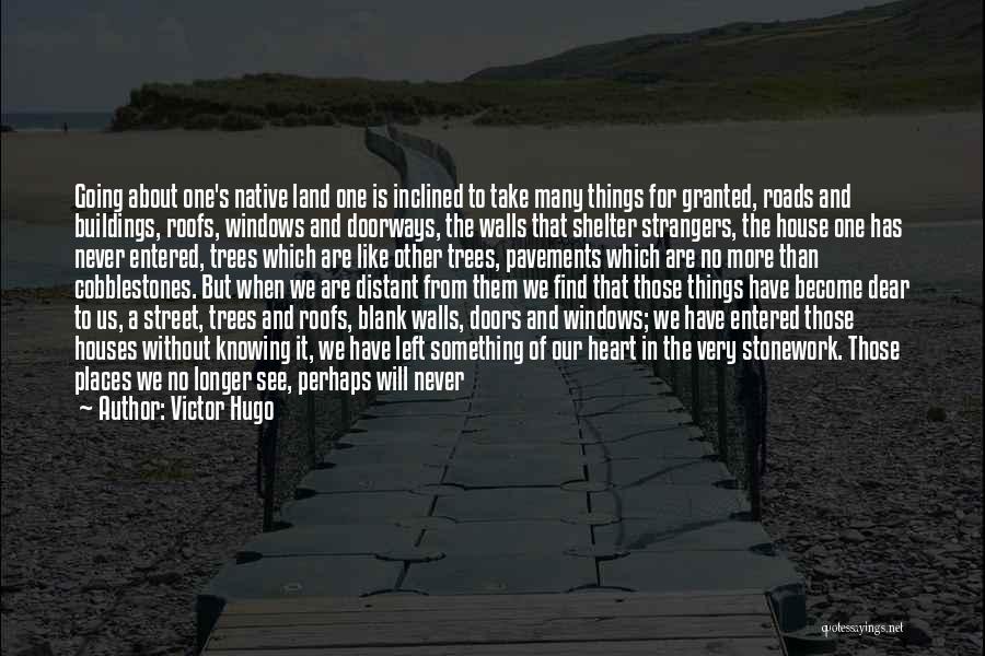 Going To Other Places Quotes By Victor Hugo