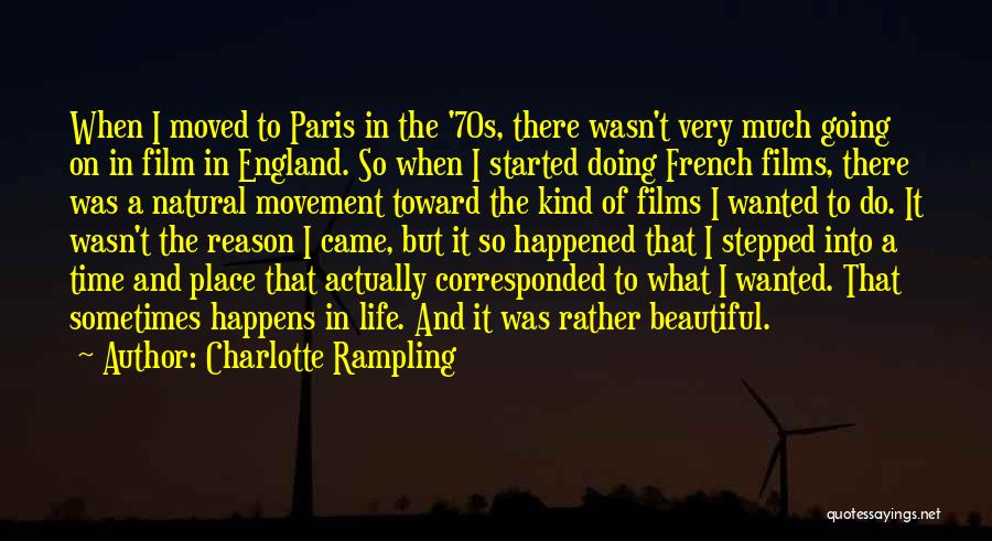 Going To Paris Quotes By Charlotte Rampling