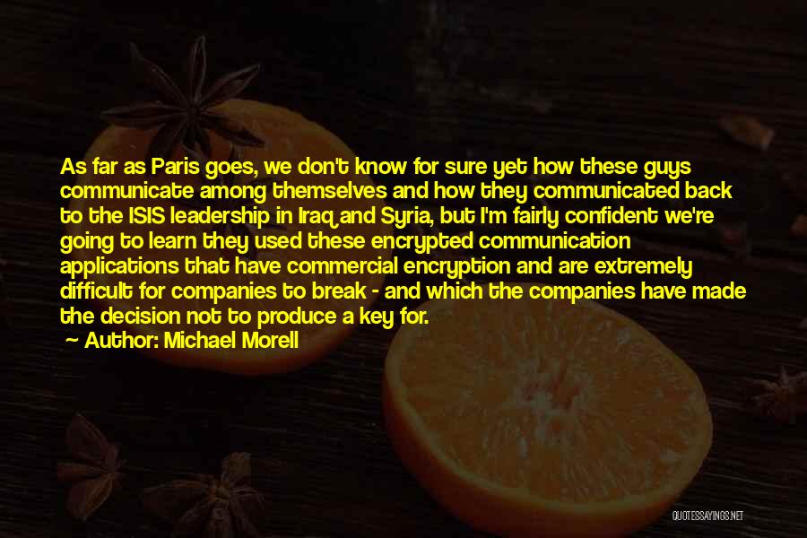 Going To Paris Quotes By Michael Morell