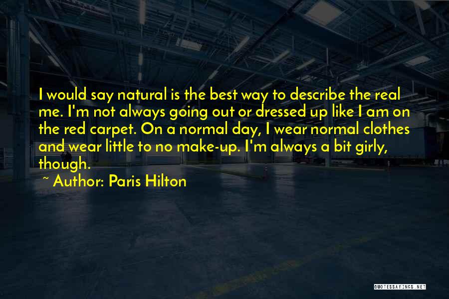 Going To Paris Quotes By Paris Hilton