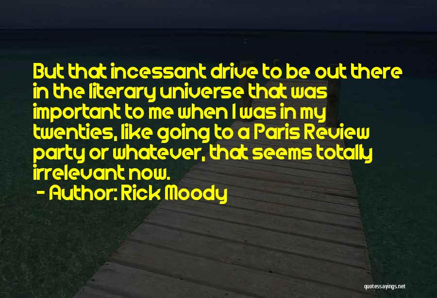 Going To Paris Quotes By Rick Moody