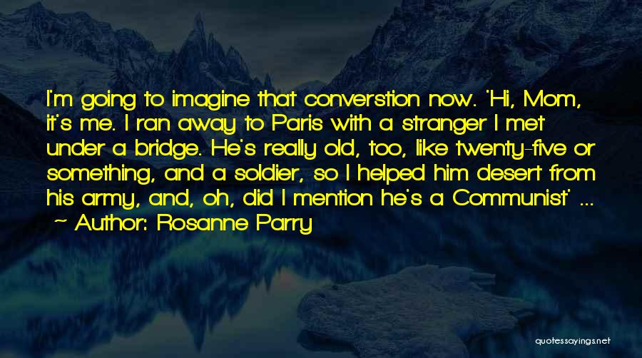 Going To Paris Quotes By Rosanne Parry