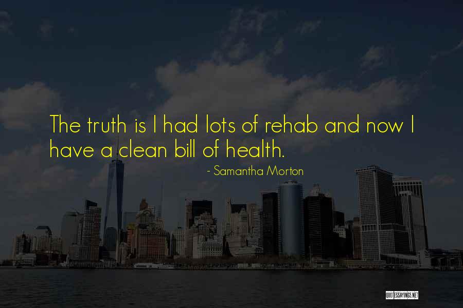 Going To Rehab Quotes By Samantha Morton Going To Rehab Quotes By Samantha Morton