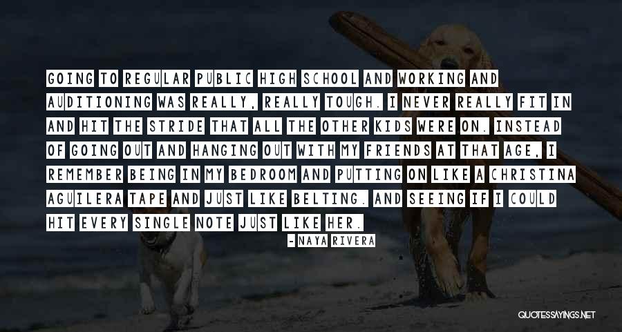 Going To School And Working Quotes By Naya Rivera Going To School And Working Quotes By Naya Rivera