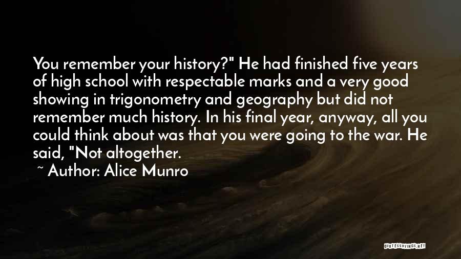 Going To School Quotes By Alice Munro