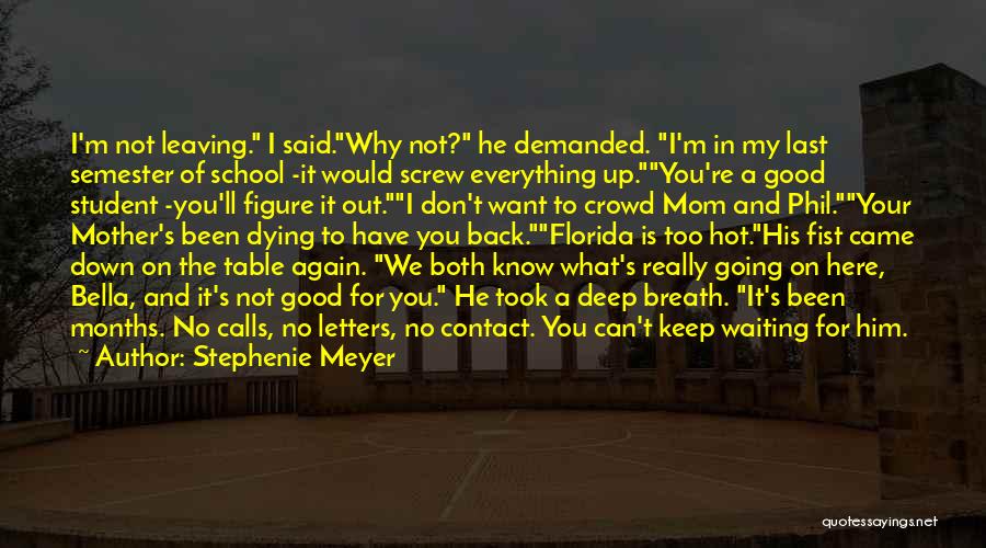 Going To School Quotes By Stephenie Meyer