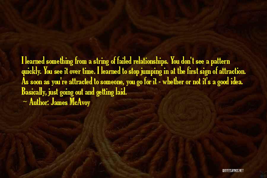 Going To See You Soon Quotes By James McAvoy