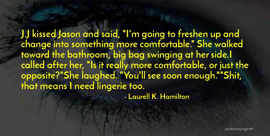 Going To See You Soon Quotes By Laurell K. Hamilton