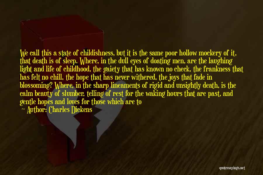 Going To Sleep And Never Waking Up Quotes By Charles Dickens