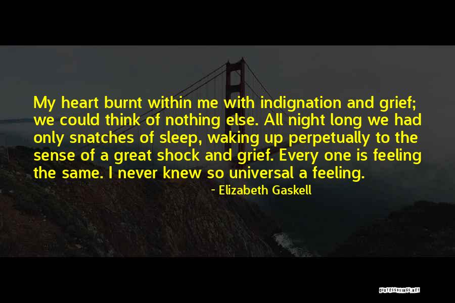 Going To Sleep And Never Waking Up Quotes By Elizabeth Gaskell