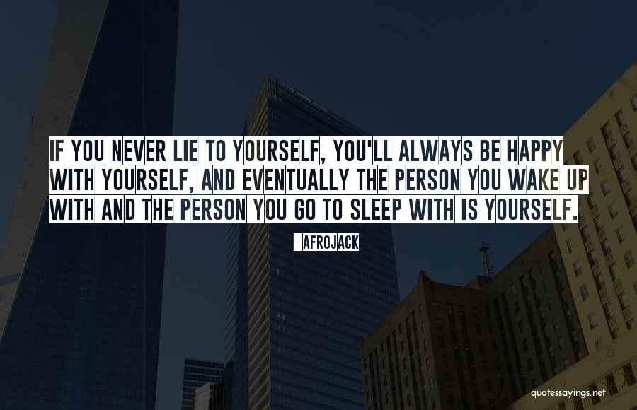 Going To Sleep Happy Quotes By Afrojack Going To Sleep Happy Quotes By Afrojack