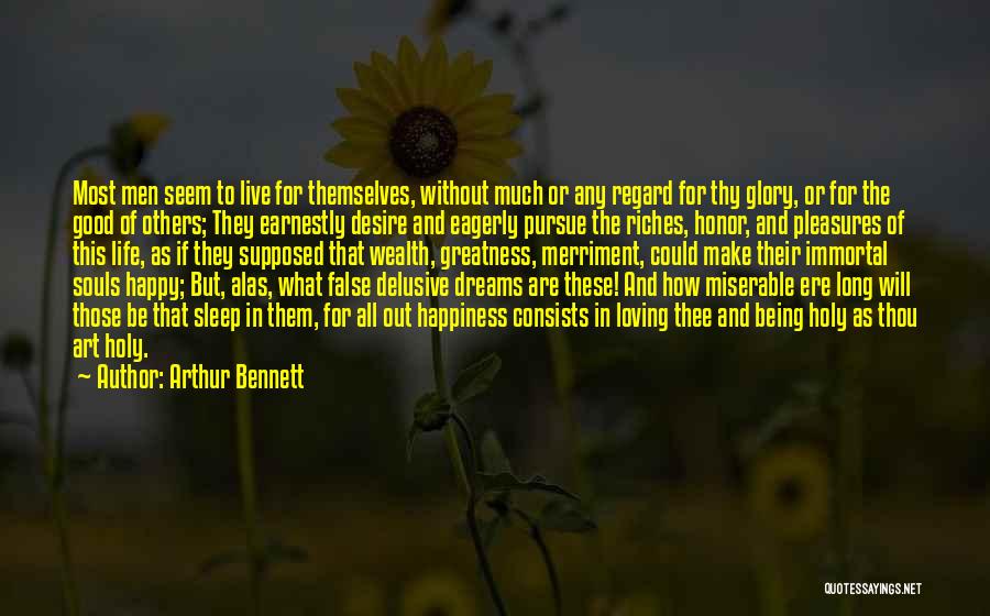 Going To Sleep Happy Quotes By Arthur Bennett