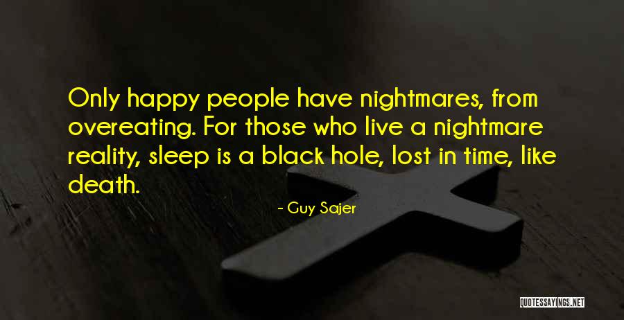 Going To Sleep Happy Quotes By Guy Sajer