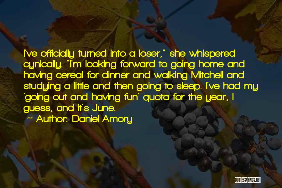 Going To Sleep Love Quotes By Daniel Amory