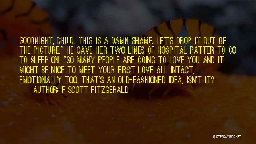 Going To Sleep Love Quotes By F Scott Fitzgerald