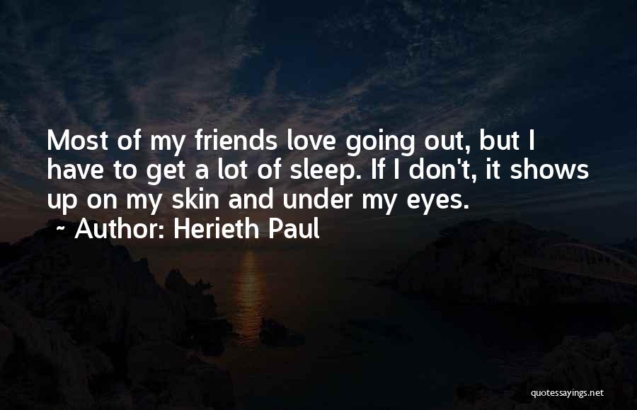 Going To Sleep Love Quotes By Herieth Paul