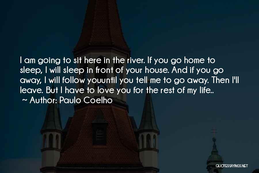 Going To Sleep Love Quotes By Paulo Coelho