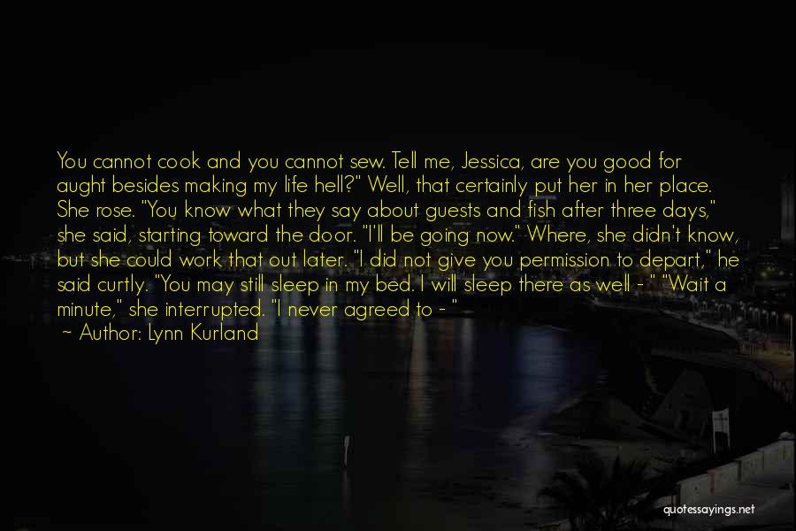 Going To Sleep Now Quotes By Lynn Kurland