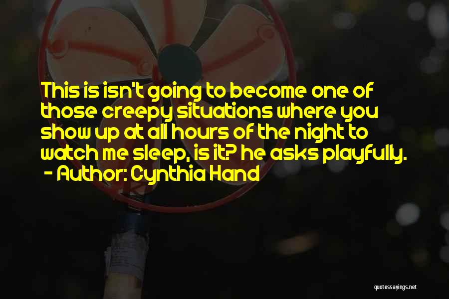 Going To Sleep Quotes By Cynthia Hand