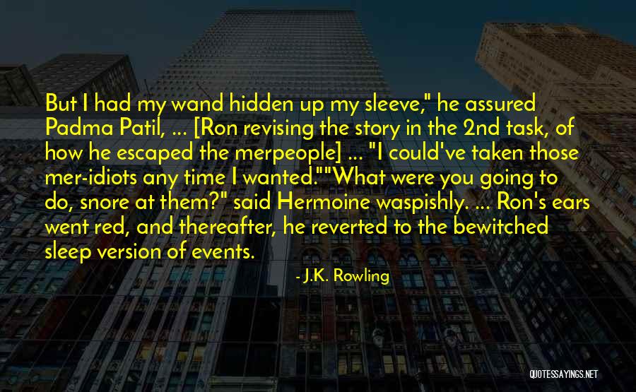 Going To Sleep Quotes By J.K. Rowling Going To Sleep Quotes By J.K. Rowling